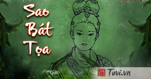 Read more about the article Sao Bát Tọa