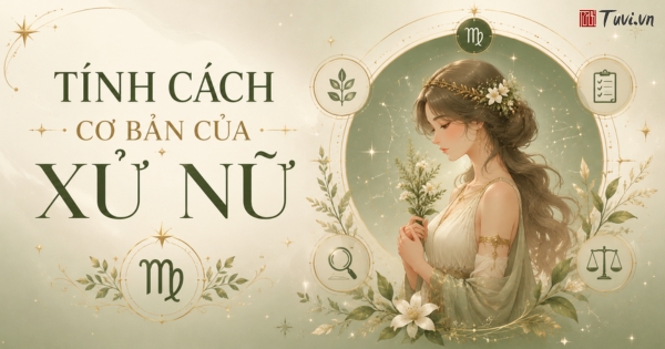 Tính cách của người cung Xử Nữ