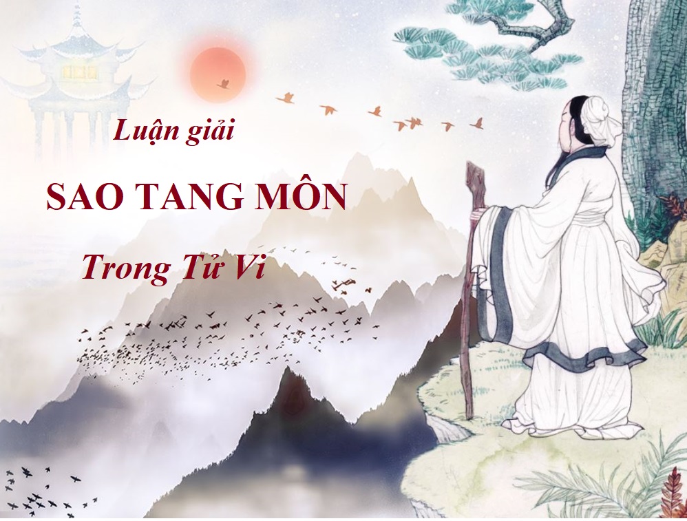 Sao Tang Môn là gì, có ý nghĩa, đặc điểm như thế nào trong Tử Vi