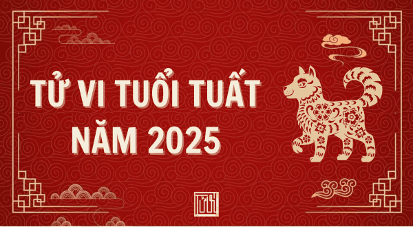 Tử vi 2025 tuổi Tuất