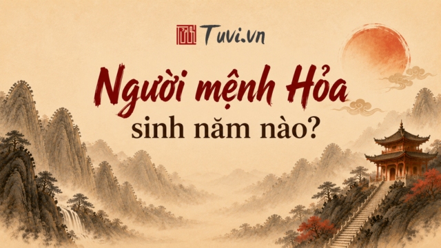 Người mệnh Hỏa sinh năm nào?