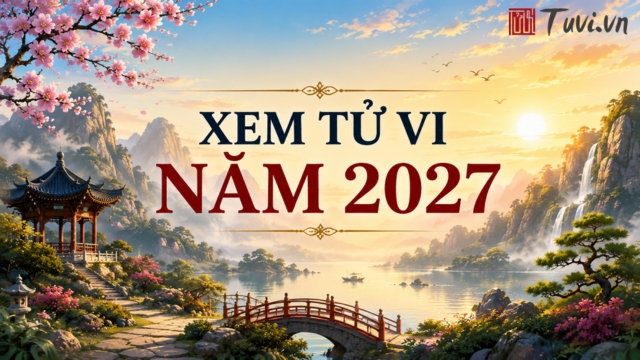 Xem tử vi năm 2027